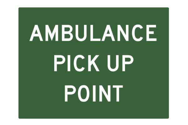 Ambulance Pick Up Point Sign