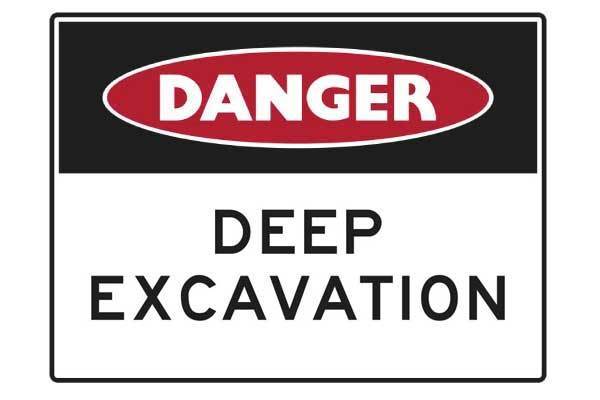 Danger Deep Excavation