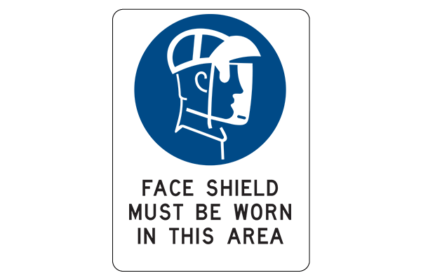 Face Shield Must Be Worn