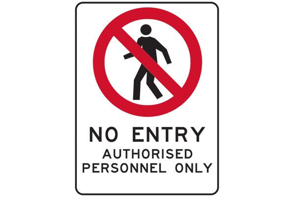 No Entry Authorised Personnel Only
