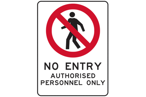 No Entry Authorised Personnel Only