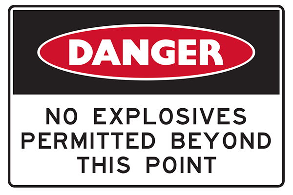 Mining Sign Danger No Explosives Permitted Beyond This Point