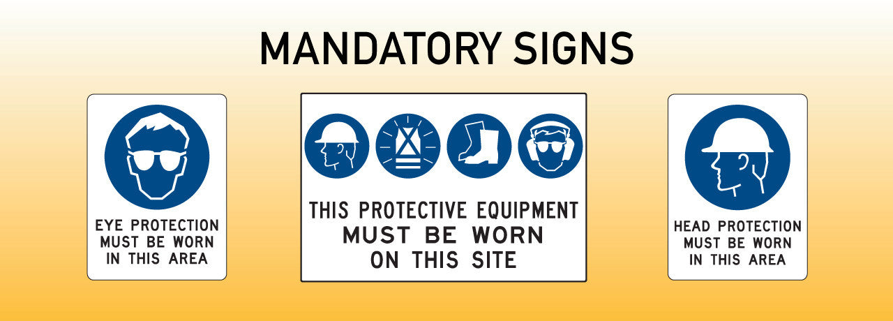Mandatory Signs