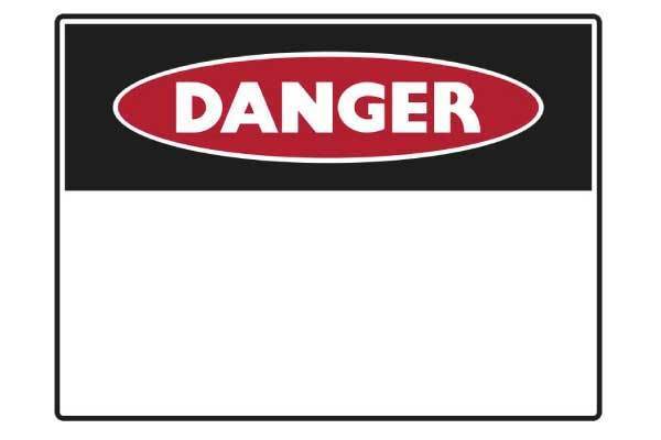 Danger Blank Sign - Insert Own Message