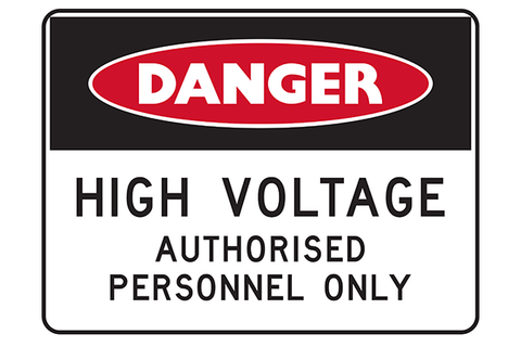 Danger High Voltage Authorised Personnel Only