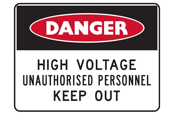 Danger High Voltage Unauthorised Personnel Keep Out
