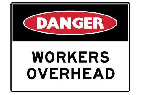 Danger Workers Overhead