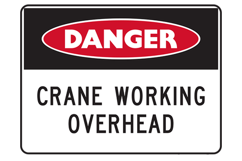 Danger Crane Working Overhead