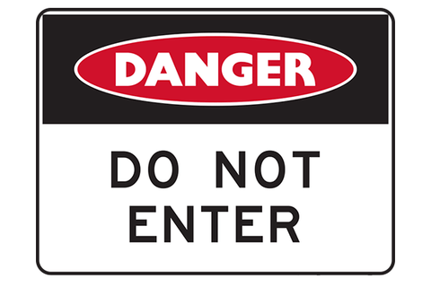Danger Do Not Enter