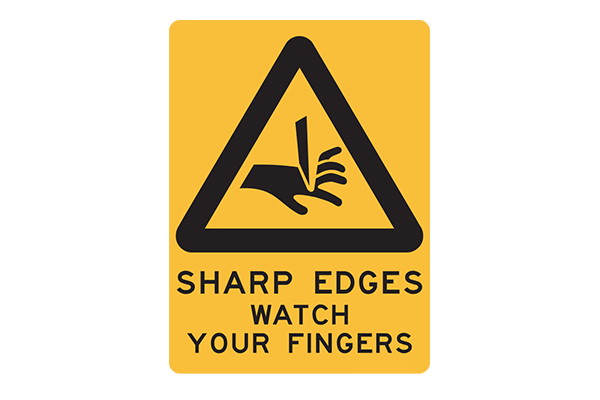 Hazard Sharp Edges Watch Your Fingers