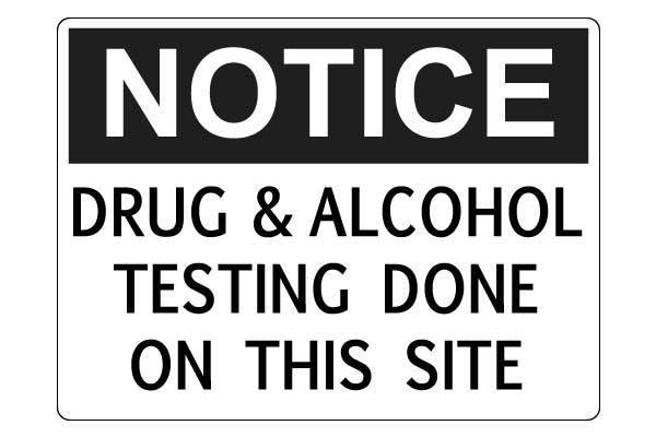 Notice Drug And Alcohol Testing Done On This Site