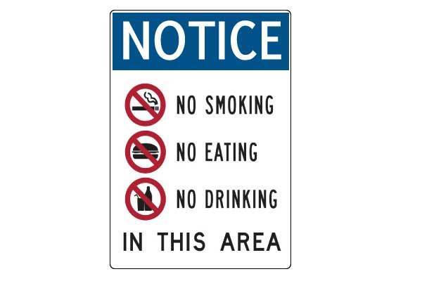 Notice No Smoking Eating Or Drinking In This Area