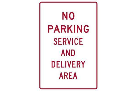 Parking Sign No Parking Service And Delivery Area Sign