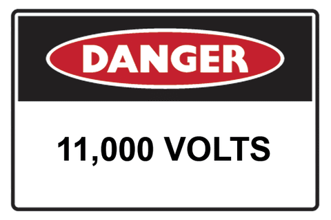 Mining Sign Danger 11,000 Volts