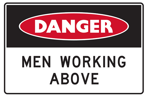 Mining Sign Danger Men Working Above