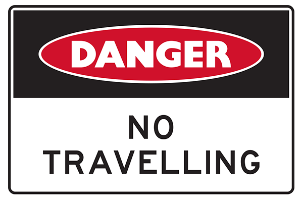 Mining Sign Danger No Travelling